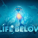 Life Below İndir – Full PC + DLC