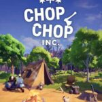 Chop Chop Inc. İndir – Full PC + DLC