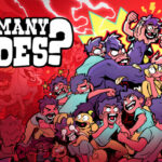 How Many Dudes? İndir – Full PC + DLC