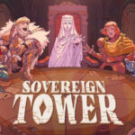 Sovereign Tower İndir – Full PC + DLC