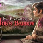 The Excavation of Hob’s Barrow İndir – Full PC + DLC