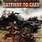 Close Combat Gateway to Caen İndir – Full PC + DLC