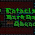 Cataclysm Dark Days Ahead İndir – Full PC + DLC