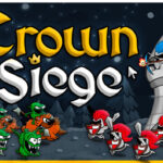 Crown Siege İndir – Full PC + DLC