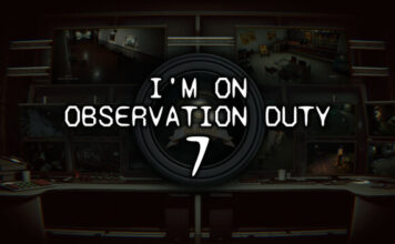 I’m on Observation Duty 7 İndir – Full PC + Türkçe