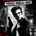 Max Payne 1 Türkçe Dublaj Modu İndir – Full + Kurulum